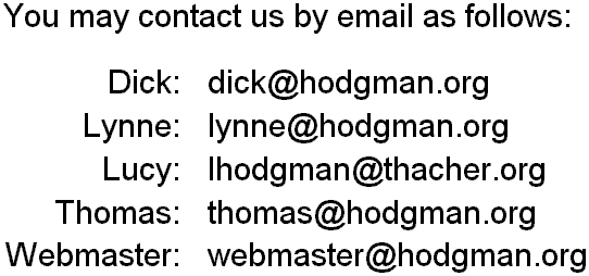 To create an Internet address for dick, lynne, thomas, or webmaster, start with the contact's name , add the standard email separator character, and finish with the domain name (hodgman.org). For lucy, combine her inital and her last name, add the standard email separator character, and finish with thacher.org.  (7K)